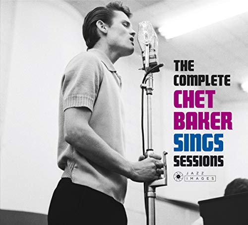 The Complete Chet Baker Sings Sessions von JAZZ IMAGES WILLIAM