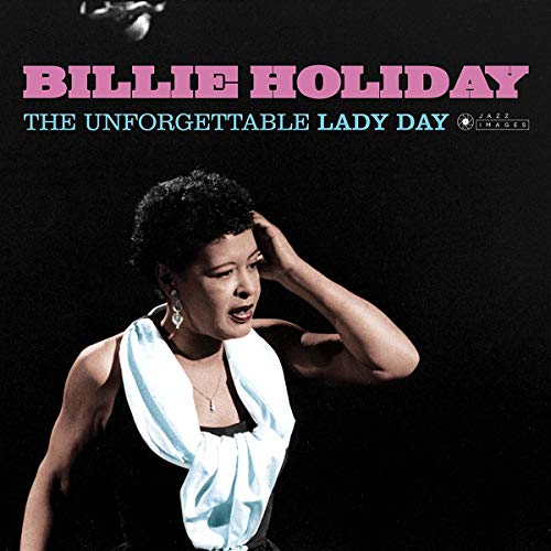 The Unforgettable Lady Day [Vinyl LP] von JAZZ IMAGES WILLIAM