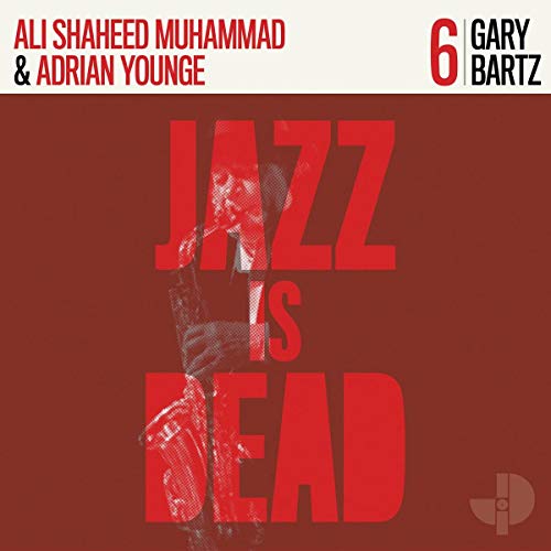 Gary Bartz Jid006 [Vinyl LP] von JAZZ IS DEAD