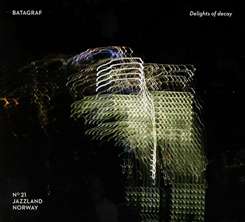 Delights of Decay von JAZZLAND RECORDINGS