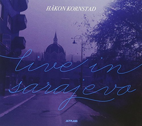 Hakon Kornstad - Live In Sarajevo von JAZZLAND RECORDINGS