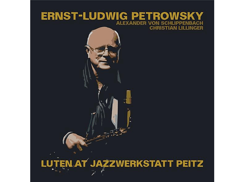 Ernst Ludwig Petrowsky - LUTEN AT JAZZWERKSTATT PEITZ (CD) von JAZZWERKST