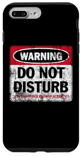Aufdruck "Do Not Disturb I'm Disturbed Enough Already Distressed" Hülle für iPhone 7 Plus/8 Plus Aufdruck "Do Not Disturb I'm Disturbed Enough Already Distressed" Hülle für iPhone 7 Plus/8 Plus von JB's Humor Shop