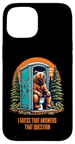 Kackt ein Bär im Wald? Das beantwortet diese Frage Hülle für iPhone 15 von JB's Humor Shop