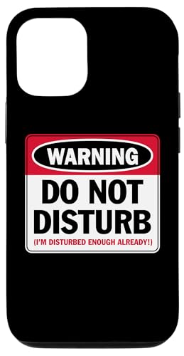 Warnung Bitte nicht stören Ich bin schon gestört genug Lustig Hülle für iPhone 12/12 Pro von JB's Humor Shop