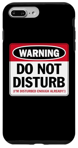 Warnung Bitte nicht stören Ich bin schon gestört genug Lustig Hülle für iPhone 7 Plus/8 Plus Warnung Bitte nicht stören Ich bin schon gestört genug Lustig Hülle für iPhone 7 Plus/8 Plus von JB's Humor Shop
