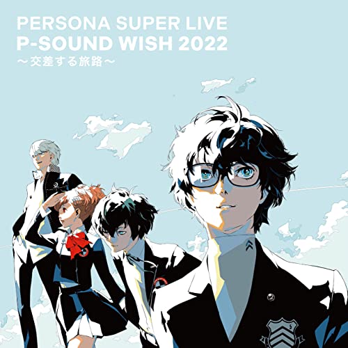 Persona Super Live P-Sound Wish 2022 - Kousa Suru Tabiji- Live Cd von JEQ