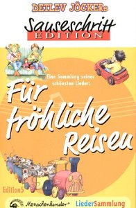 Sauseschritt Edition Für Fröhliche Reisen [Musikkassette] von JÖCKER,DETLEV