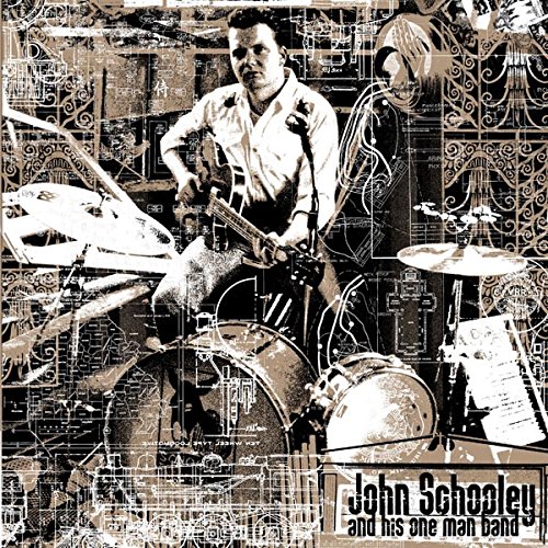 One Man Band [Vinyl LP] von JOHN SCHOOLEY AND HIS ONE MAN BAND
