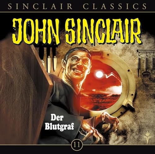 Der Blutgraf von JOHN SINCLAIR CLASSICS 11