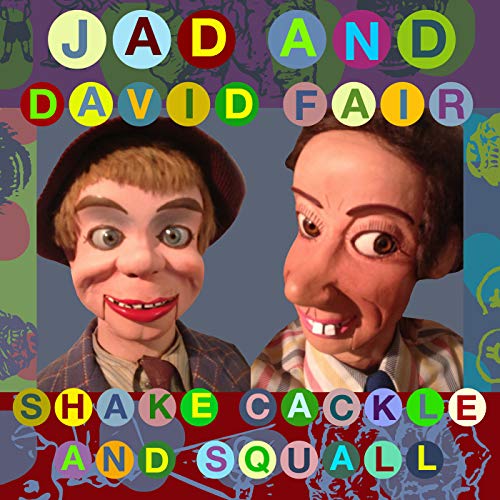 Shake,Cackle and Squall von JOYFUL NOISE REC