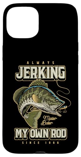 Ich rucke immer meine Rute lustig Fischen Geburtstag geboren Hülle für iPhone 15 Plus von JRRTS -Fischereidesigns