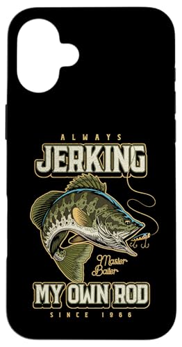 Ich rucke immer meine Rute lustig Fischen Geburtstag geboren Hülle für iPhone 16 Plus Ich rucke immer meine Rute lustig Fischen Geburtstag geboren Hülle für iPhone 16 Plus von JRRTS -Fischereidesigns
