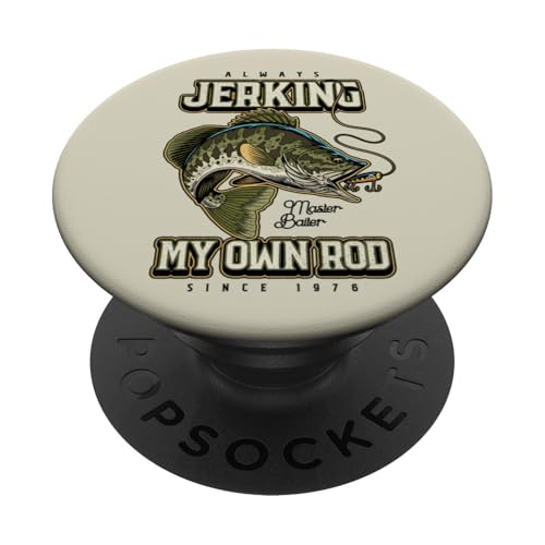 Ich rucke immer meine Rute lustig Fischen Geburtstag geboren PopSockets Klebender PopGrip Ich rucke immer meine Rute lustig Fischen Geburtstag geboren PopSockets Klebender PopGrip von JRRTS -Fischereidesigns