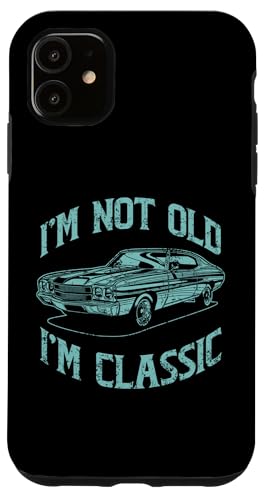 Ich bin nicht alt, ich bin klassisch, lustiger Klassiker Hülle für iPhone 11 Ich bin nicht alt, ich bin klassisch, lustiger Klassiker Hülle für iPhone 11 von JRRTS Klassiker -Autobesitzer Designs