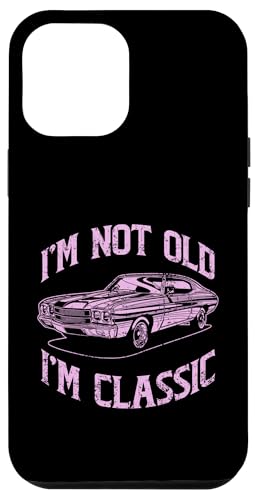 Ich bin nicht alt, ich bin klassisch, lustiger Klassiker Hülle für iPhone 12 Pro Max Ich bin nicht alt, ich bin klassisch, lustiger Klassiker Hülle für iPhone 12 Pro Max von JRRTS Klassiker -Autobesitzer Designs