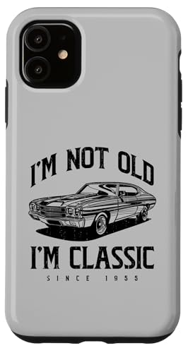 Ich bin nicht alt. Ich bin klassisch, lustiger Klassiker Hülle für iPhone 11 Ich bin nicht alt. Ich bin klassisch, lustiger Klassiker Hülle für iPhone 11 von JRRTS Klassiker -Autobesitzer Designs