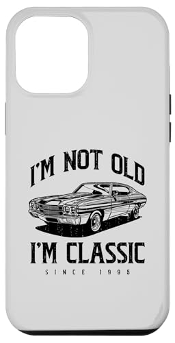 Ich bin nicht alt. Ich bin klassisch, lustiger Klassiker Hülle für iPhone 12 Pro Max Ich bin nicht alt. Ich bin klassisch, lustiger Klassiker Hülle für iPhone 12 Pro Max von JRRTS Klassiker -Autobesitzer Designs