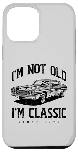 Ich bin nicht alt. Ich bin klassisch, lustiger Klassiker Hülle für iPhone 12 Pro Max Ich bin nicht alt. Ich bin klassisch, lustiger Klassiker Hülle für iPhone 12 Pro Max von JRRTS Klassiker -Autobesitzer Designs