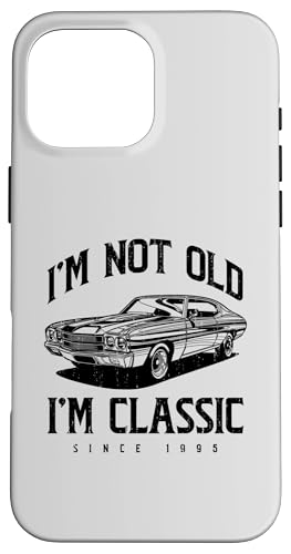 Ich bin nicht alt. Ich bin klassisch, lustiger Klassiker Hülle für iPhone 16 Pro Max Ich bin nicht alt. Ich bin klassisch, lustiger Klassiker Hülle für iPhone 16 Pro Max von JRRTS Klassiker -Autobesitzer Designs
