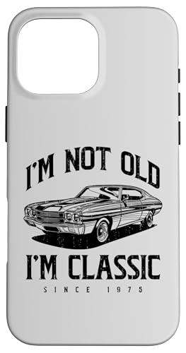 Ich bin nicht alt. Ich bin klassisch, lustiger Klassiker Hülle für iPhone 16 Pro Max von JRRTS Klassiker -Autobesitzer Designs