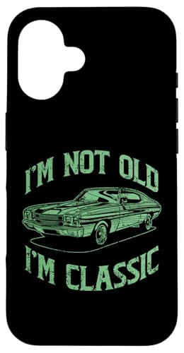 Ich bin nicht alt. Ich bin klassisch, lustiger Klassiker Hülle für iPhone 16 Ich bin nicht alt. Ich bin klassisch, lustiger Klassiker Hülle für iPhone 16 von JRRTS Klassiker -Autobesitzer Designs