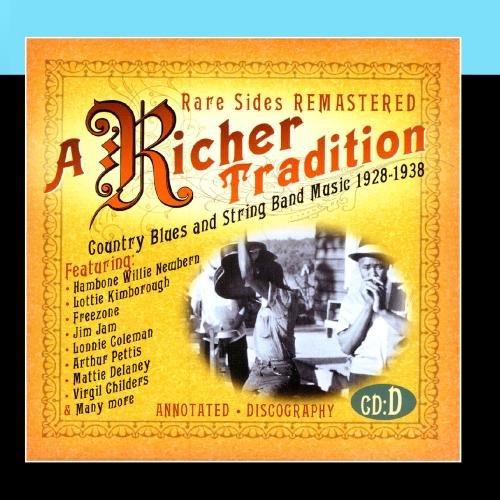 A Richer Tradition - Country Blues & String Band Music, 1923-1937, CD D A Richer Tradition - Country Blues & String Band Music, 1923-1937, CD D von JSP Records