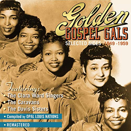 Golden Gospel Gals (Selected Sides 1949-1959) von JSP