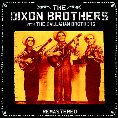 The Dixon Brothers With the Callahan Brothers von JSP