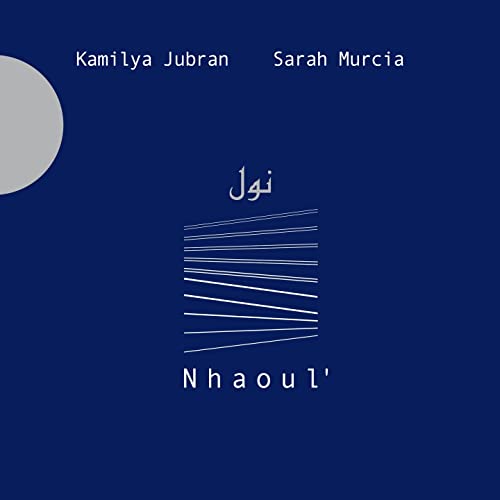 Nhaoul' von JUBRAN,KAMILYA/MURCIA,SARAH
