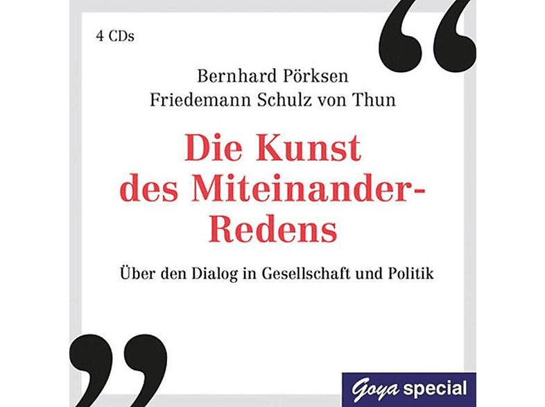 Pörksen,Bernhard/Schulz Von Thun,Friedemann - Die Kunst Des Miteinander-Redens.Über Den Dialog (CD) von JUMBO NEUE