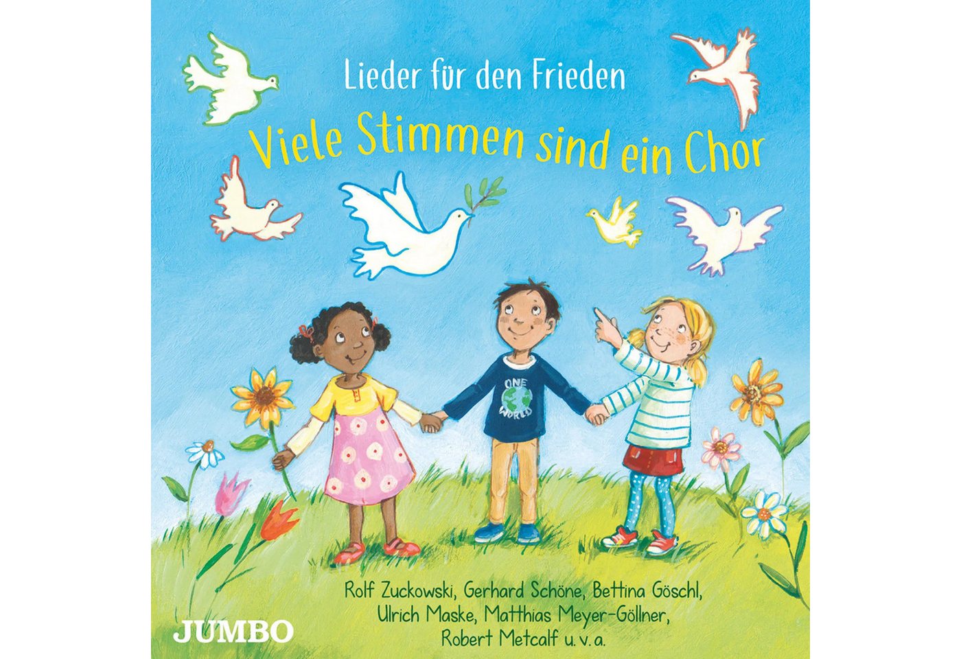 JUMBO Verlag Hörspiel Viele Stimmen sind ein Chor. Lieder für den Frieden von JUMBO Verlag