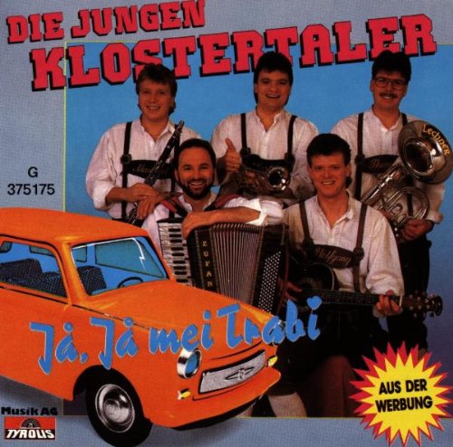 Ja,Ja Mei Trabi Ja,Ja Mei Trabi von JUNGEN KLOSTERTALER,DIE