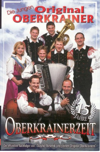15 Jahre Oberkrainerzeit [Musikkassette] [Musikkassette] von JUNGEN OBERKRAINER,DIE ORIGINAL