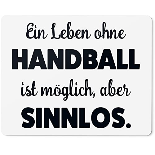 JUNIWORDS Mauspad Mousepad, EIN Leben ohne Handball ist möglich, Aber sinnlos (1009661) von JUNIWORDS