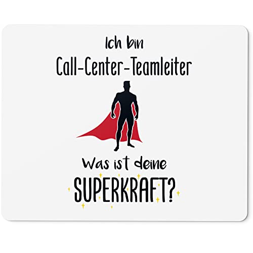 JUNIWORDS Mauspad Mousepad, Ich Bin Call-Center-Teamleiter. was ist Deine Superkraft? (5923524) von JUNIWORDS