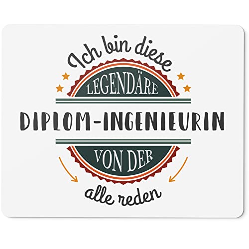 JUNIWORDS Mauspad Mousepad, Ich Bin Diese legendäre Diplom-Ingenieurin, von der alle reden (5044445) von JUNIWORDS