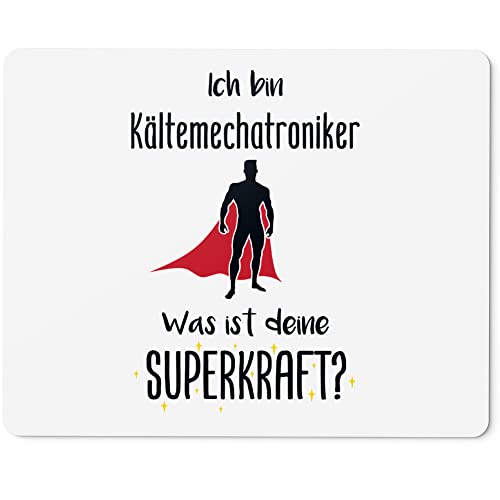 JUNIWORDS Mauspad Mousepad, Ich Bin Kältemechatroniker. was ist Deine Superkraft? (5934528) von JUNIWORDS