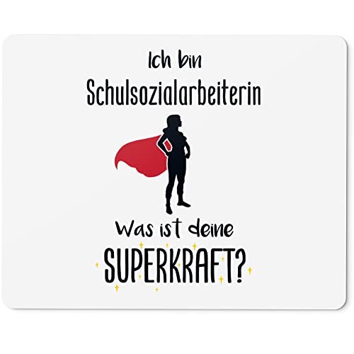 JUNIWORDS Mauspad Mousepad, Ich Bin Schulsozialarbeiterin. was ist Deine Superkraft? (5947946) von JUNIWORDS