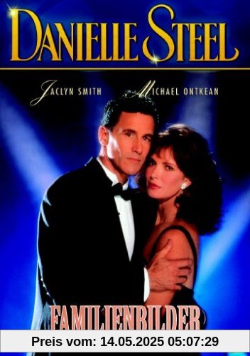 Danielle Steel - Familienbilder von Jack Bender