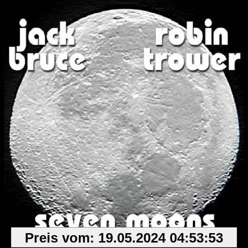 Seven Moons von Jack Bruce & Robin Trower