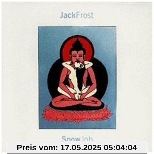 Snow Job Snow Job von Jack Frost