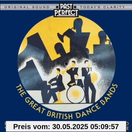 The Great British Dance Bands of the 20s 30s & 40s von Jack Hylton