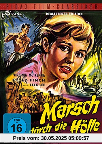 Marsch durch die Hölle (A Town Like Alice) - Remastered Edition / Packender Abenteuerfilm nach dem berühmten Roman Eine Stadt wie Alice von Nevil Shute (Pidax Film-Klassiker) von Jack Lee