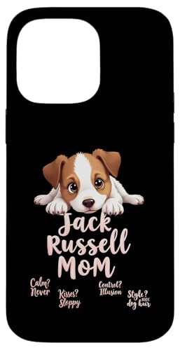 Lustiges Jack Russell Mom Dog Terrier Mama Humor Zitat Hülle für iPhone 14 Pro Max von Jack Russell Terrier Fun Designs