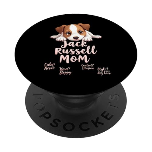Lustiges Jack Russell Mom Dog Terrier Mama Humor Zitat PopSockets Klebender PopGrip Lustiges Jack Russell Mom Dog Terrier Mama Humor Zitat PopSockets Klebender PopGrip von Jack Russell Terrier Fun Designs