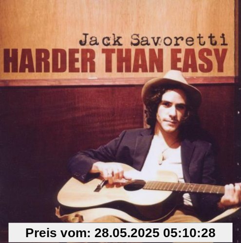 Harder Than Easy Harder Than Easy von Jack Savoretti