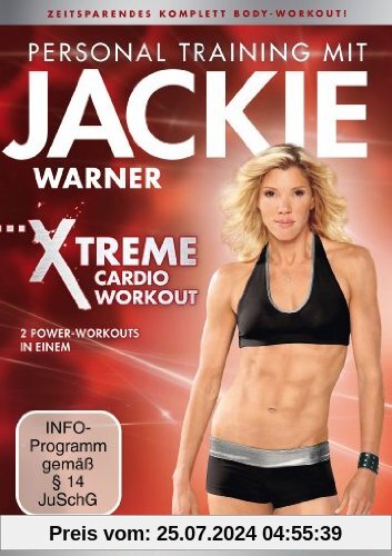 Personal Training mit Jackie Warner - Xtreme Cardio Workout von Jackie Warner