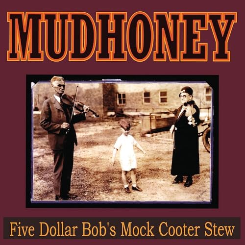 Five Dollar Bob'S Mock Cooter Stew Five Dollar Bob'S Mock Cooter Stew von JACKPOT RECORDS