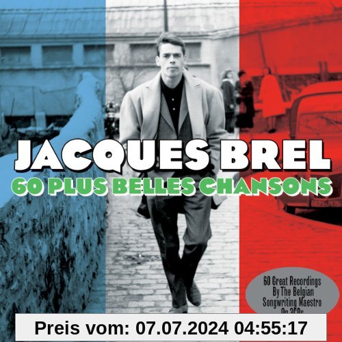 60 Plus Belles Chansons von Jacques Brel